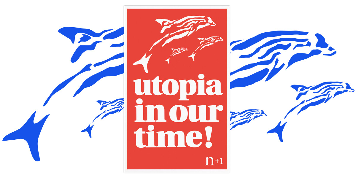 utopia in our time!